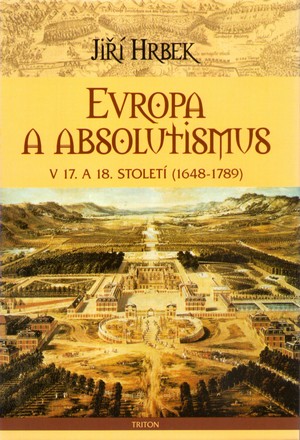 Evropa a absolutismus v 17. a 18. století (1648-1789)