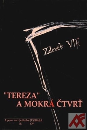 Tereza a mokrá čtvrť