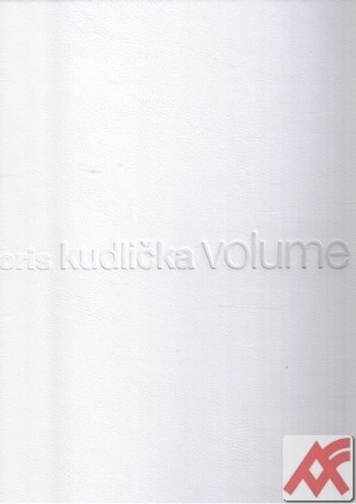 Boris Kudlička. Volume I.