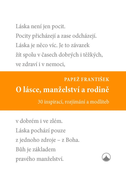 O lásce, manželství a rodině