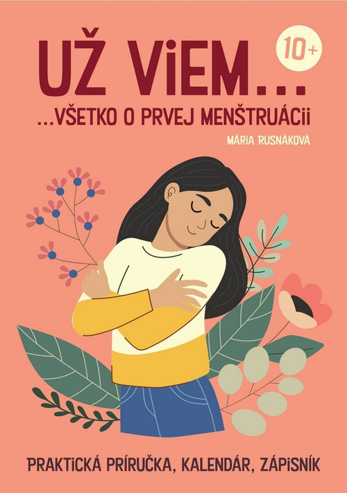 Už viem... všetko o prvej menštruácii