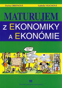 Maturujem z ekonomiky a ekonómie