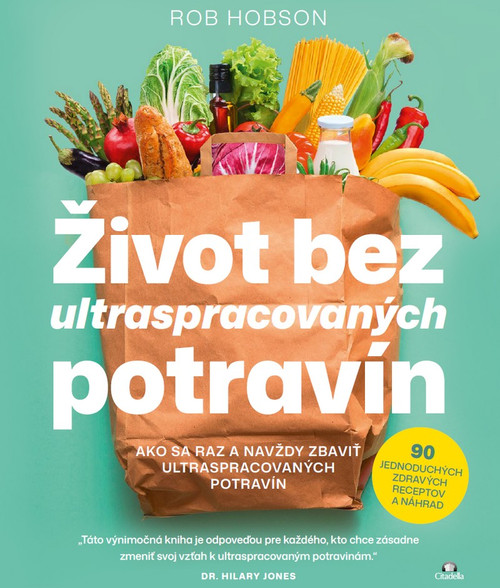 Život bez ultraspracovaných potravín