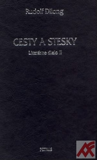 Cesty a stesky - Literárne dielo II.