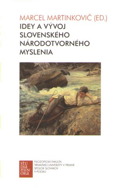 Idey a vývoj slovenského národotvorného myslenia v 19. storočí