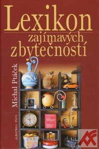 Lexikon zajímavých zbytečností