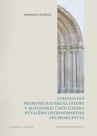 Stredoveké premonštrátske kláštory v slovenskej časti územia bývalého
