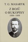 Z bojů o rukopisy 1886-1888