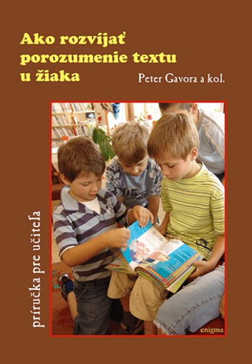 Ako rozvíjať porozumenie textu u žiaka