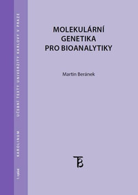 Molekulární genetika pro bioanalytiky