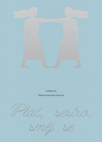 Plač, sestro, směj se