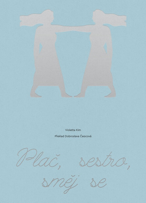 Plač, sestro, směj se