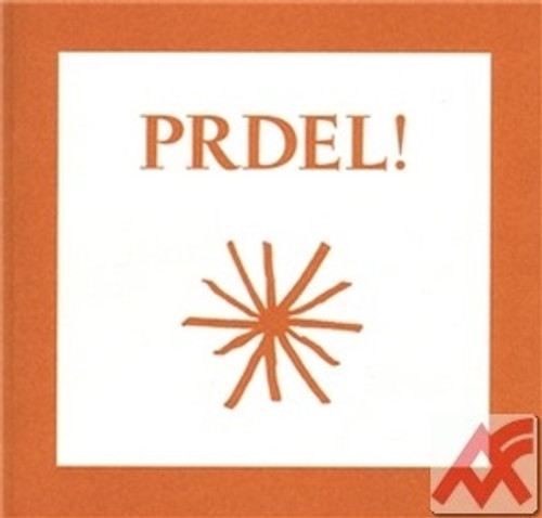 Prdel!