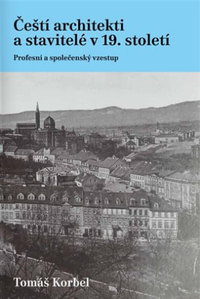 Čeští architekti a stavitelé v 19. století