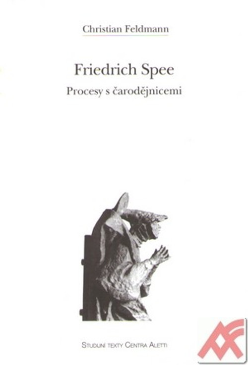 Friedrich Spee - procesy s čarodějnicemi