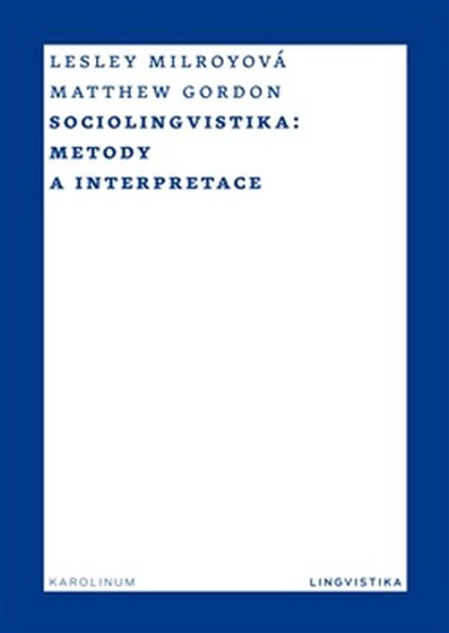 Sociolingvistika: metody a interpretace