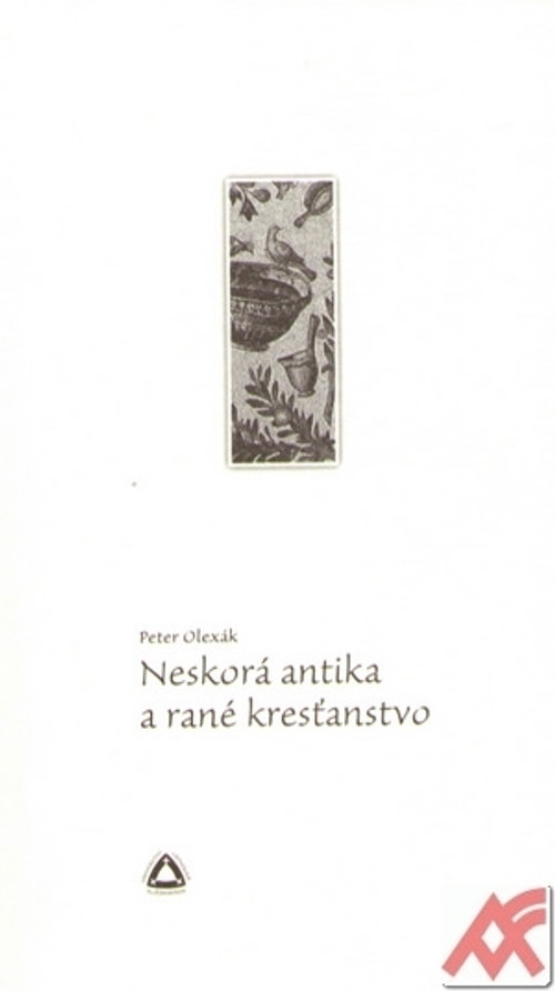 Neskorá antika a rané kresťanstvo