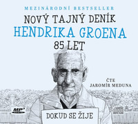 Nový tajný deník Hendrika Groena, 85 let - CD (audiokniha)