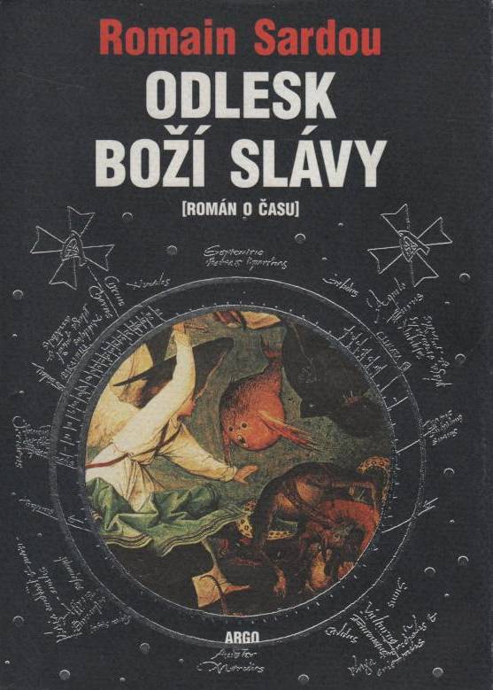 Odlesk Boží slávy. Román o času