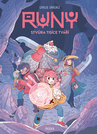 Runy. Stvůra tisíce tváří