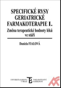 Specifické rysy geriatrické farmakoterapie I.