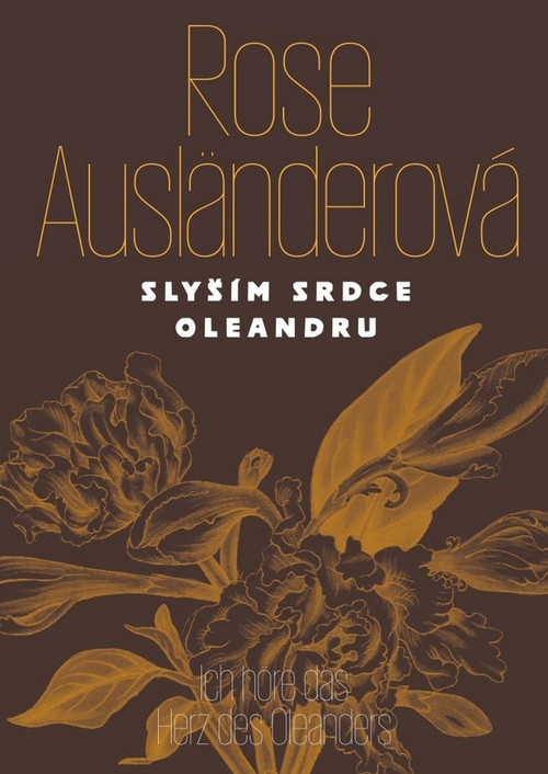 Slyším srdce oleandru / Ich höre das Herz des Oleanders