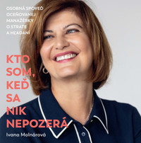 Kto som, keď sa nik nepozerá