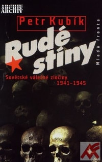 Rudé stíny - Sovětské válečné zločiny 1941-1945