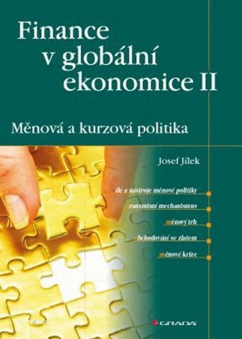 Finance v globální ekonomice II. Měnová a kurzová politika