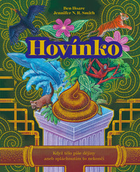 Hovínko. Když tělo píše dějiny aneb spláchnutím to nekončí