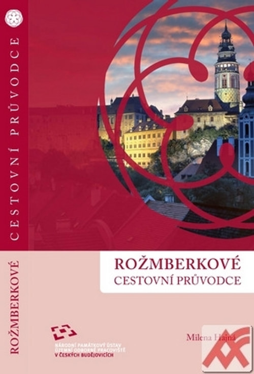 Rožmberkové. Cestovní průvodce