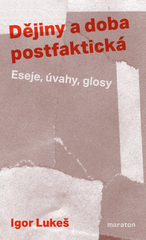 Dějiny a doba postfaktická