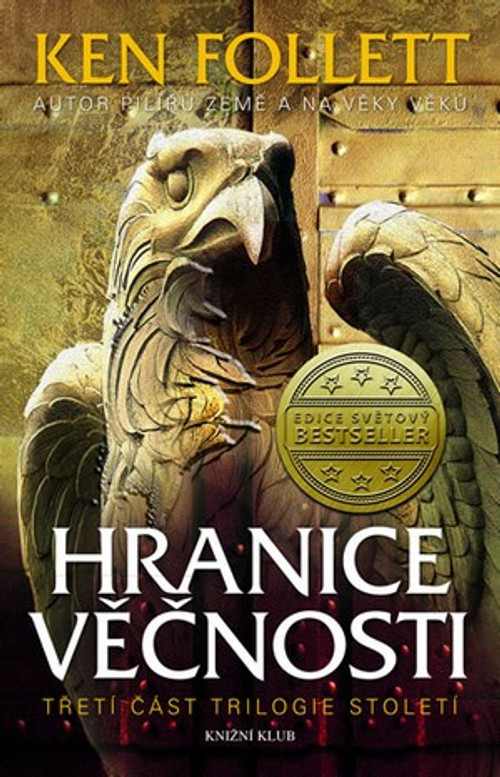 Hranice věčnosti. Třetí část trilogie Století