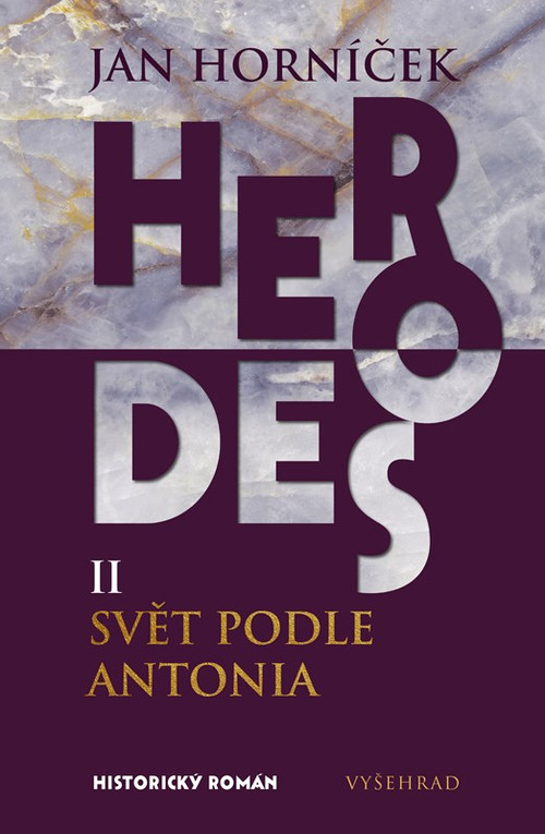 Herodes II. Svět podle Antonia