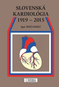 Slovenská kardiológia 1919 - 2015