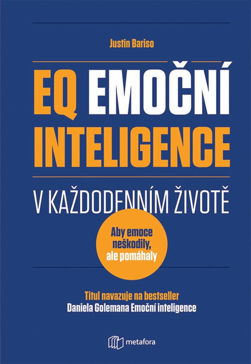 EQ Emoční inteligence v každodenním životě