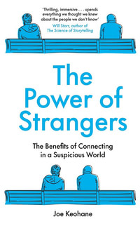 The Power of Strangers