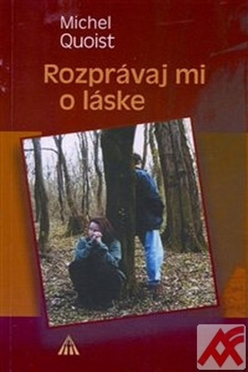 Rozprávaj mi o láske