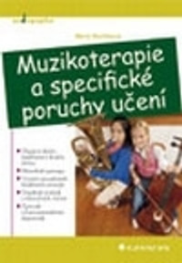 Muzikoterapie a specifické poruchy učení