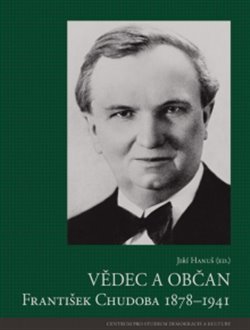 Vědec a občan František Chudoba 1878-1941