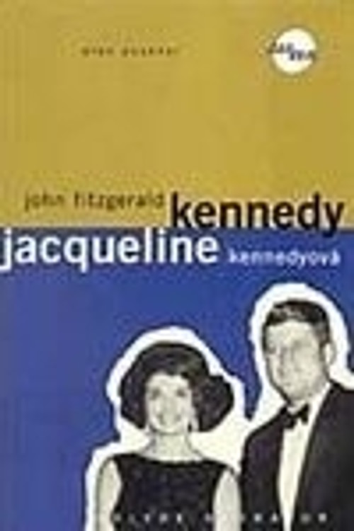 John Fitzgerald a Jacqueline Kennedyovi