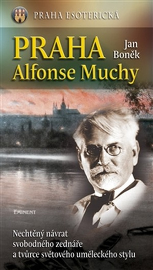 Praha Alfonse Muchy - Praha esoterická