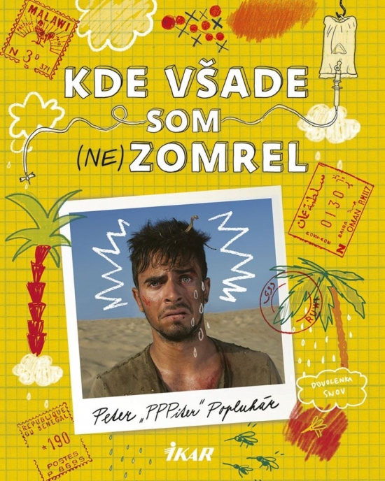 Kde všade som (ne)zomrel