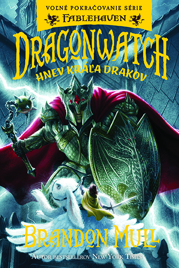 Dragonwatch - Hnev kráľa drakov (2.diel)