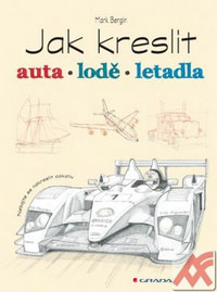 Jak kreslit auta, lodě, letadla