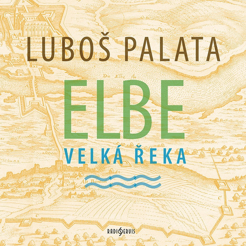 Elbe, velká řeka