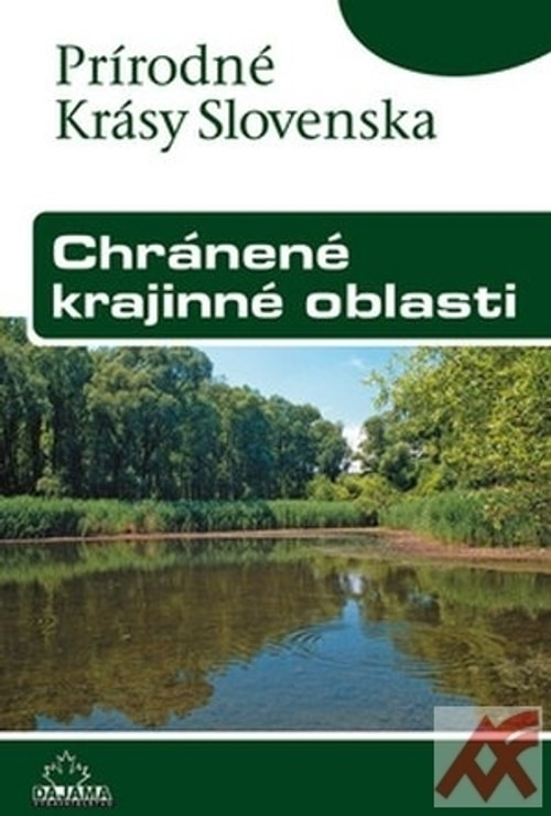 Chránené krajinné oblasti - Prírodné krásy Slovenska