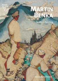 Martin Benka - Maľba / Painting
