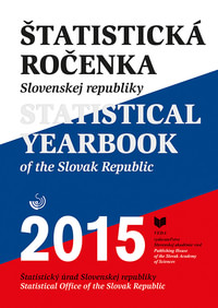 Štatistická ročenka SR 2015 / Statistical Yearbook of the Slovak Republic 2015
