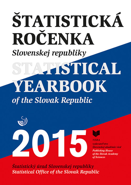 Štatistická ročenka SR 2015 / Statistical Yearbook of the Slovak Republic 2015